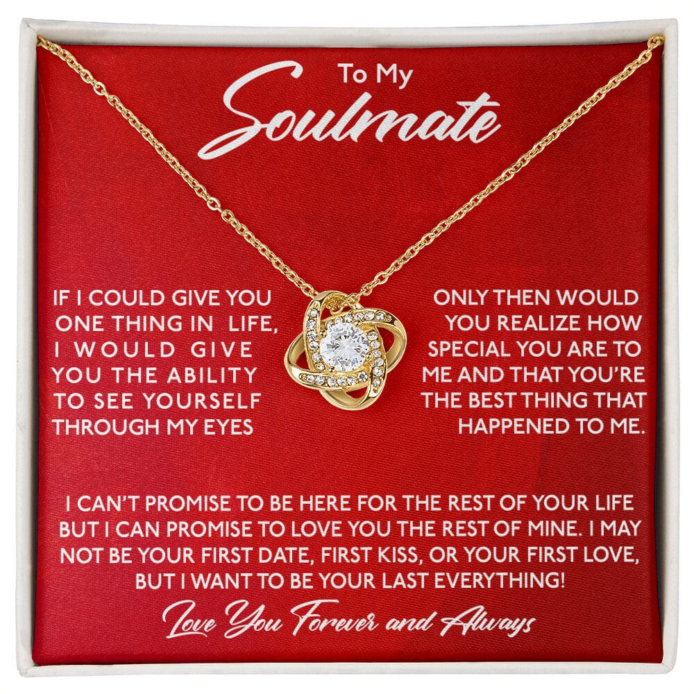 To My Soulmate, You Are Special To Me - Love Knot Necklace