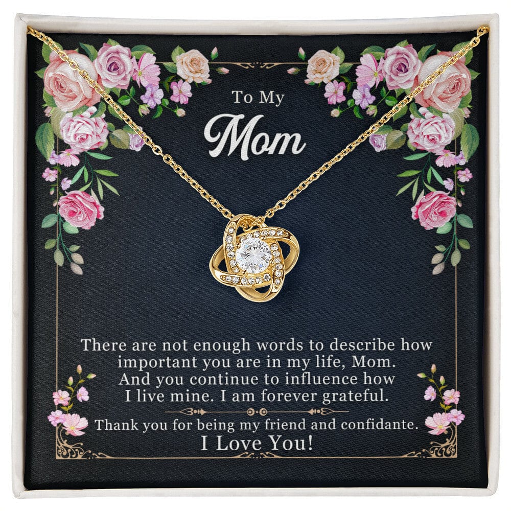 To My Mom, Thank You For Being My Friend - Love Knot Necklace