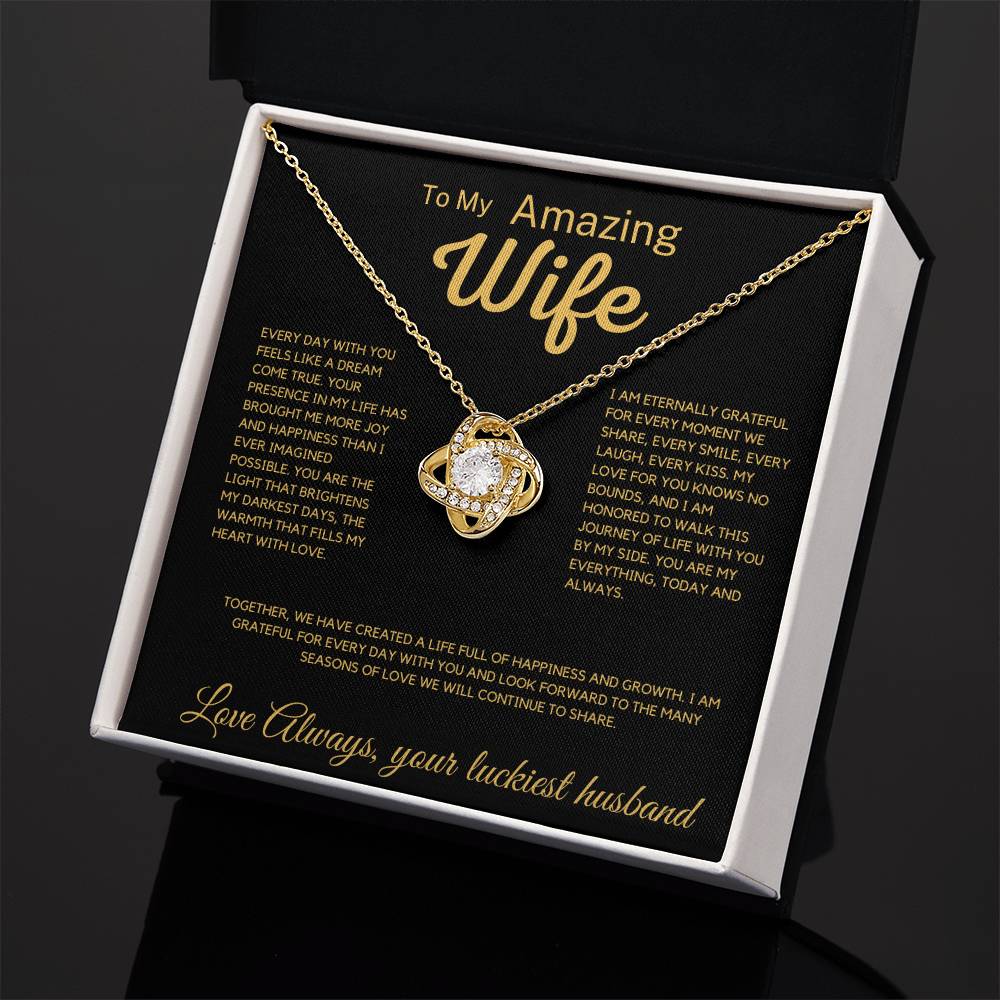 To My Amazing Wife -  Eternally Grateful For Every Moment Love Knot Necklace