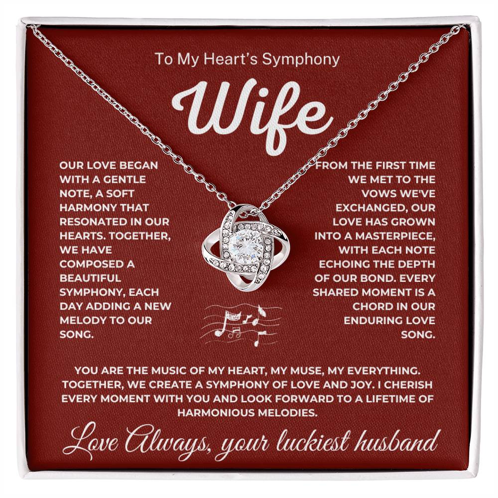 To My wife -  My Heart's Symphony