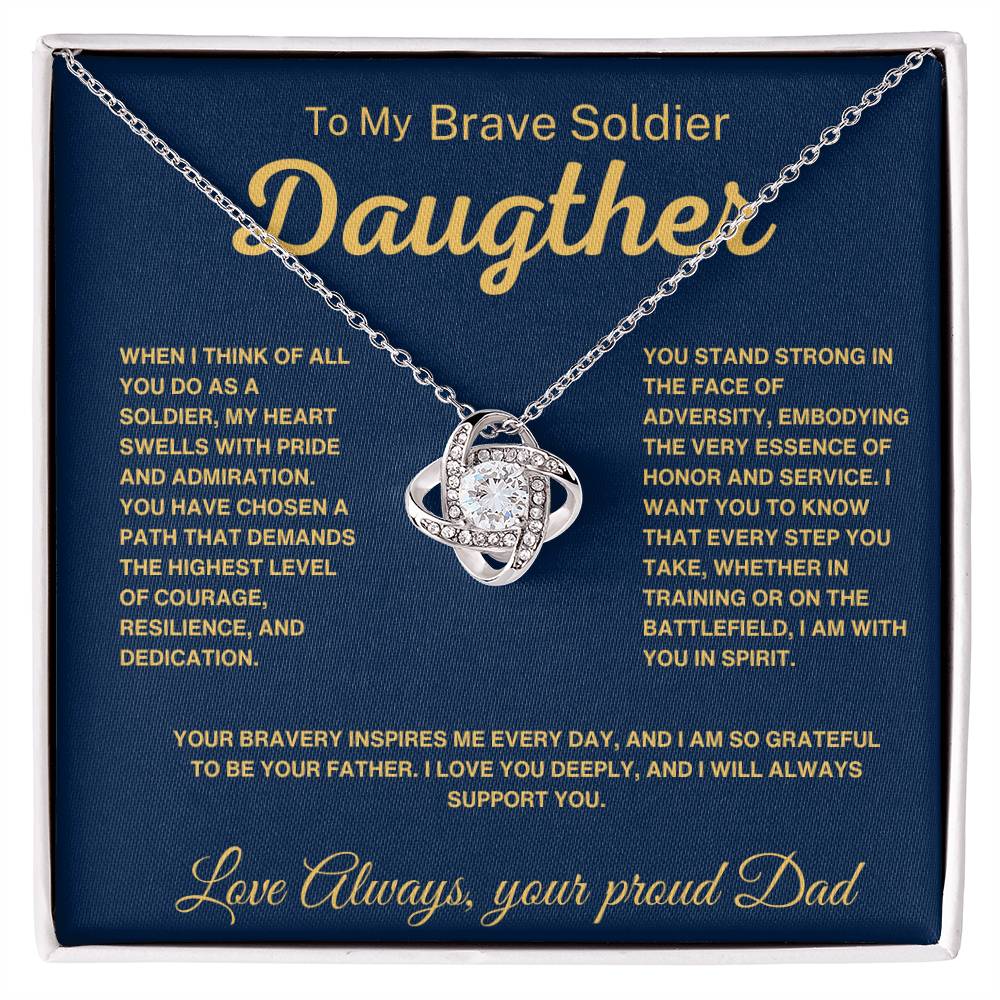 To My Brave Soldier Daughter- Necklace From Proud Dad