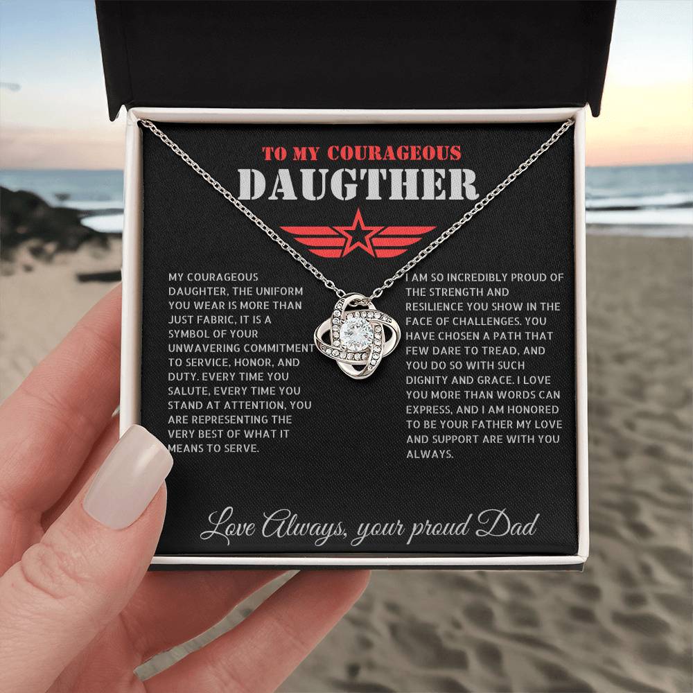 To My Courageous Daughter - Proud Dad Gift for Daughter