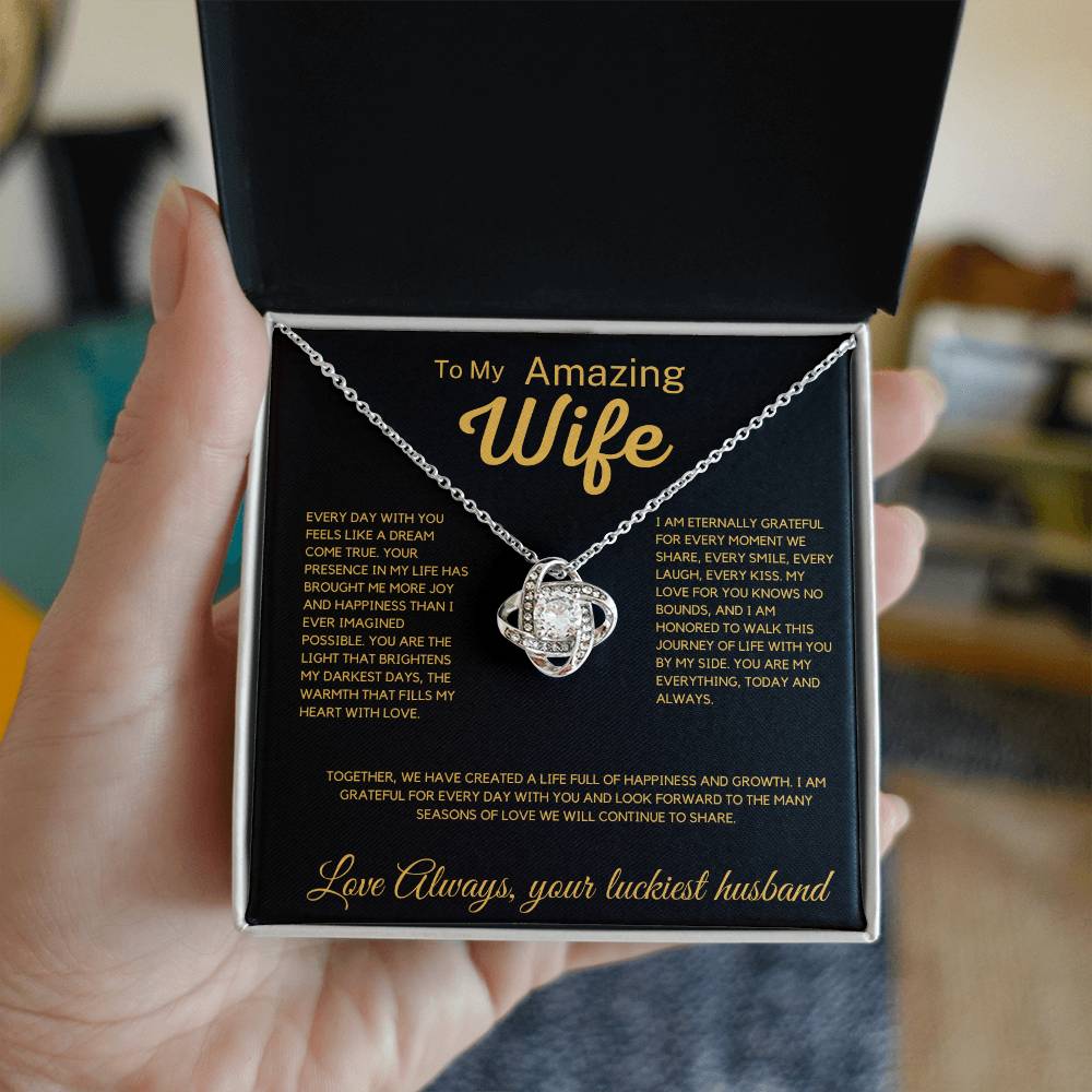 To My Amazing Wife -  Eternally Grateful For Every Moment Love Knot Necklace