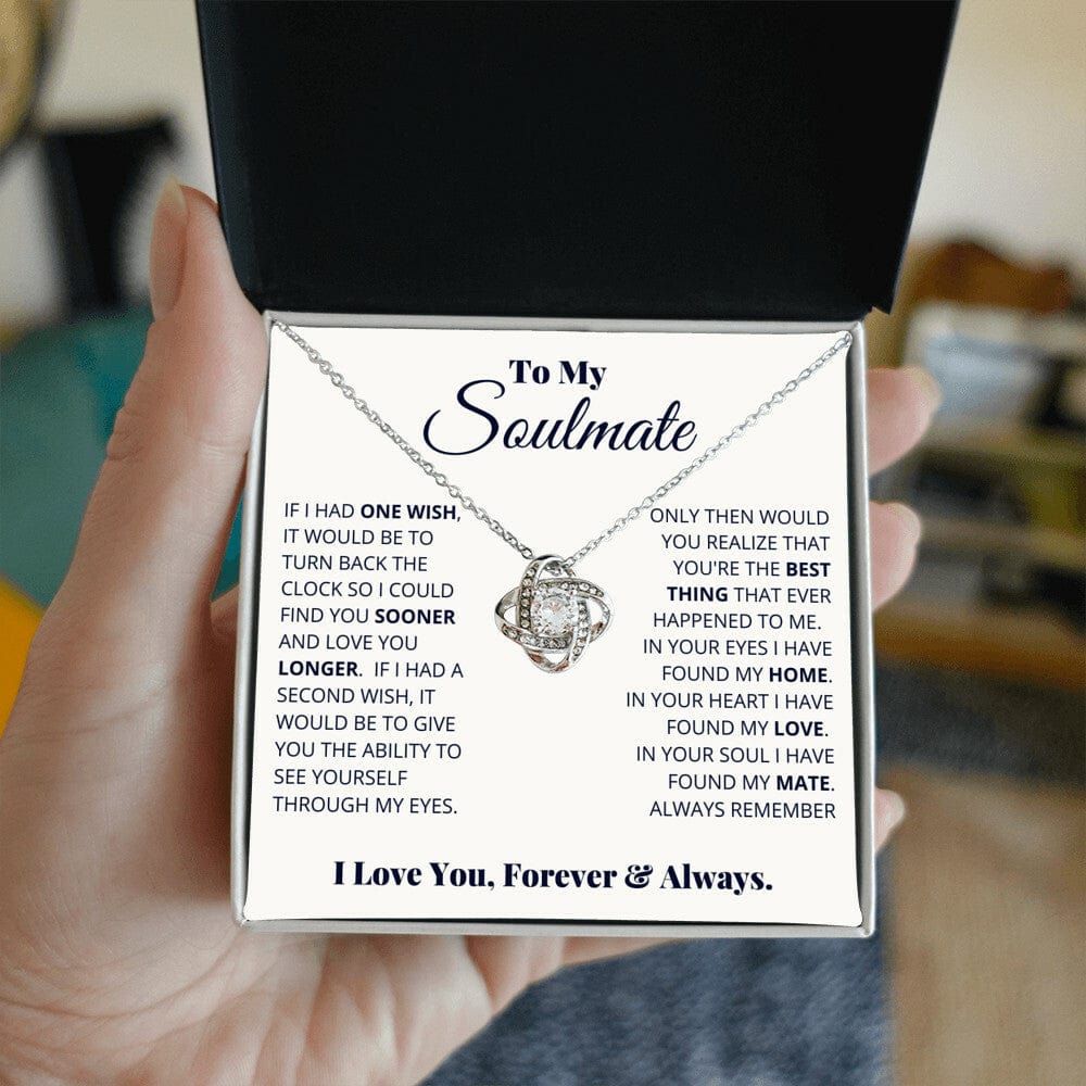 To My Soulmate, I Love You, Forever & Always - Love Knot Necklace