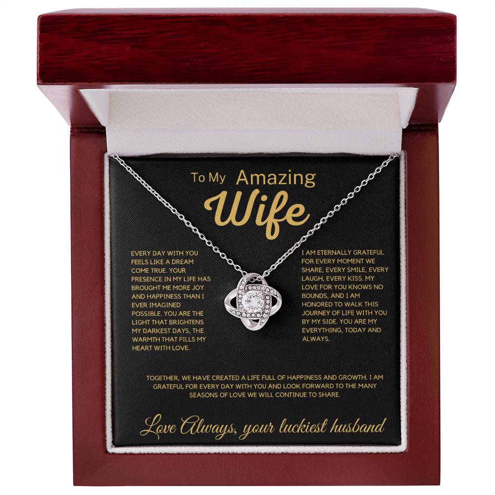 To My Amazing Wife -  Eternally Grateful For Every Moment Love Knot Necklace